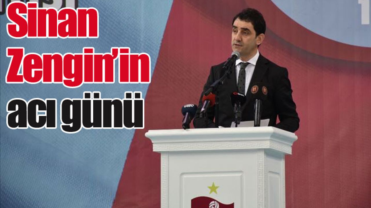 Trabzonspor Genel Müdürü Sinan Zengin'in acı günü