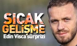 Edin Visca sürpriz