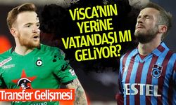 Visca'nın yerine vatandaşı mı geliyor?