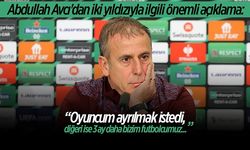 Abdullah Avcı'dan iki yıldızıyla ilgili önemli açıklama: Ayrılmak istedi, 3 ay daha bizim futbolcumuz...