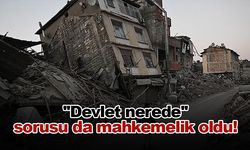 ''Devlet nerede'' sorusu da mahkemelik oldu