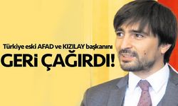 Eski AFAD başkanı Türkiye'ye çağrıldı