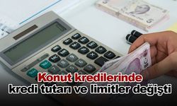 Konut kredilerinde kredi tutarı ve limitler değişti