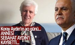 Koray Aydın'ın acı günü. Annesi Sebahat Aydın'ı kaybetti.