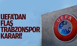 UEFA'dan flaş Trabzonspor kararı