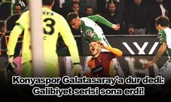 Konyaspor Galatasaray'a dur dedi: Galibiyet serisi sona erdi