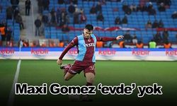 Maxi Gomez ‘evde’ yok