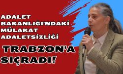 Adalet Bakanlığı'ndaki mülakat adaletsizliği Trabzon'a sıçradı