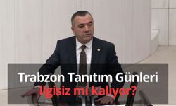 Trabzon Tanıtım Günleri ilgisiz mi kalıyor?