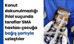 Konut dokunulmazlığı ihlal suçunda taraflar SMA hastası çocuğa bağış şartıyla uzlaştılar