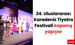 24. Uluslararası Karadeniz Tiyatro Festivali kapanış yapıyor