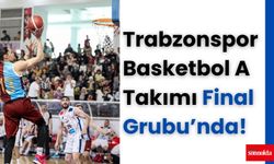 Trabzonspor Basketbol A Takımı Final Grubu’nda!