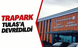 Trapark TULAŞ’a devredildi