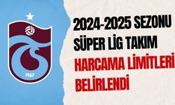 2024-2025 sezonu Süper Lig takım harcama limitleri belirlendi
