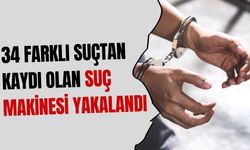 34 farklı suçtan kaydı olan suç makinesi yakalandı