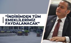 İndirimden tüm emeklilerimiz faydalanacak