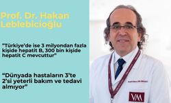 Prof. Dr. Hakan Leblebicioğlu: "Harekete geç, test et, tedavi et, aşıla”