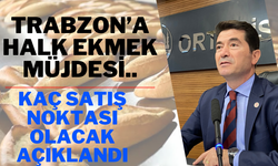 Başkan Kaya Trabzon’a Halk Ekmek müjdedesi verdi