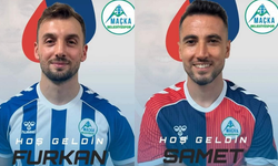 SAMET VE FURKAN MAÇKA BELEDİYESPOR’DA