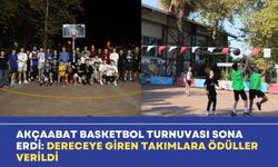 Akçaabat Basketbol Turnuvası Sona Erdi: Dereceye Giren Takımlara Ödüller Verildi