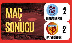 Trabzonspor 2-2 Kayserispor Maç Sonucu