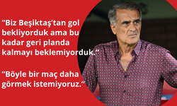 Şenol Güneş: “Bu kadar geri planda kalmayı beklemiyorduk. “