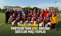 Trabzonspor ve Partizan'dan Jesic Anısına Dostluk Maçı Yapıldı