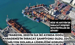 Doğu Karadeniz İhracatında %1 Artış!