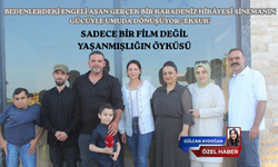 SADECE BİR FİLM DEĞİL YAŞANMIŞLIĞIN ÖYKÜSÜ