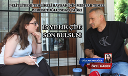 15 YILLIK ÇİLE SON BULSUN!
