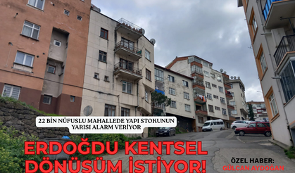 22 BİN NÜFUSLU MAHALLEDE YAPI STOKUNUN YARISI ALARM VERİYOR