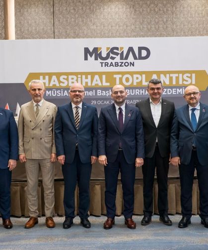 MÜSİAD Bölge İstişare Toplantısı Trabzon’da Gerçekleştirildi
