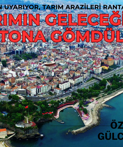 BAŞKAN PEHLEVAN UYARIYOR, TARIM ARAZİLERİ RANTA KURBAN EDİLİYOR