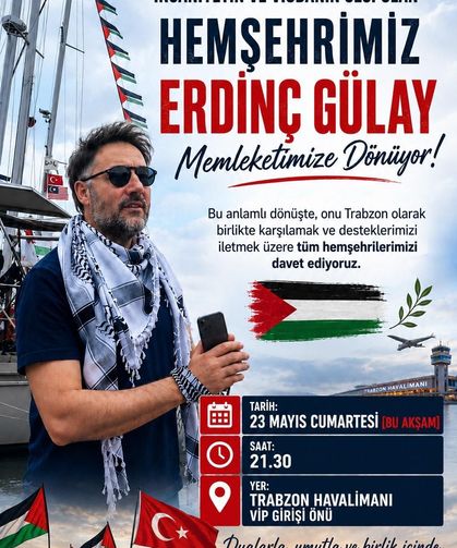 Sumud Filosuna Katılan Gülay, Trabzon’a Dönüyor…