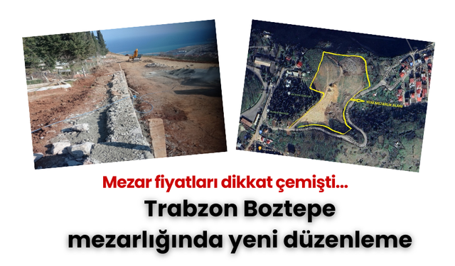 Trabzon Boztepe'de mezarlık alanı genişletiliyor