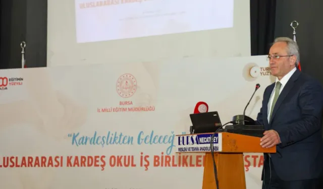 Uluslararası Kardeş Okul İş Birlikleri Çalıştayı Bursa’da gerçekleştirildi
