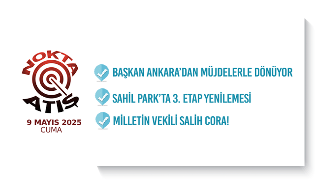 Nokta Atış -9.5.2025