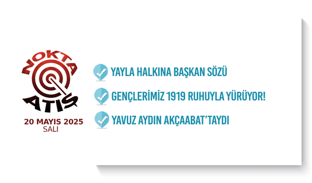 Nokta Atış -20.5.2025