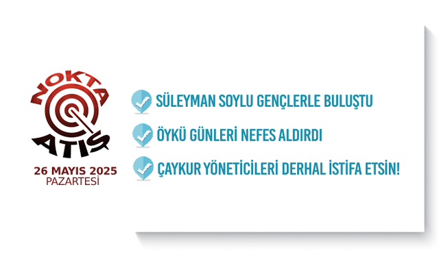 Nokta Atış -26.5.2025