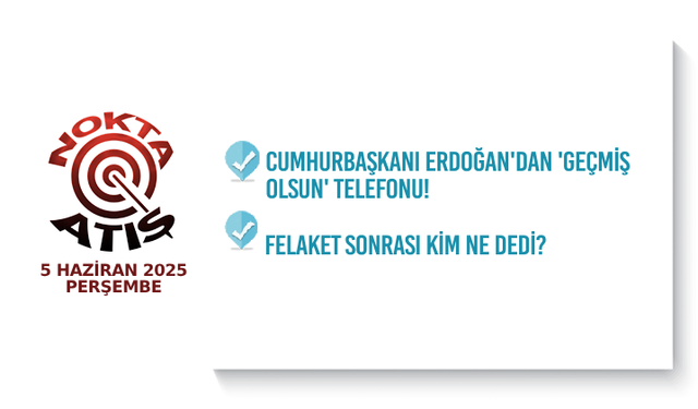 Nokta Atış -5.6.2025