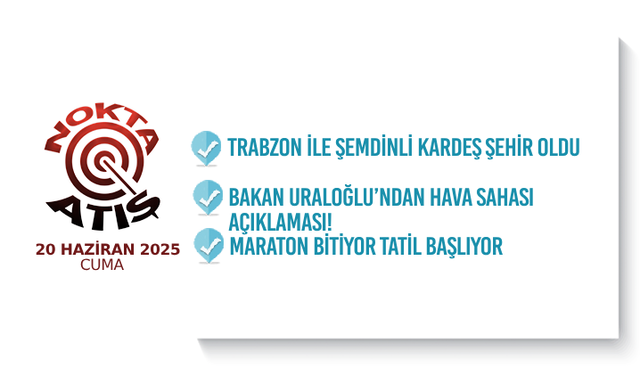 Nokta Atış -20.6.2025