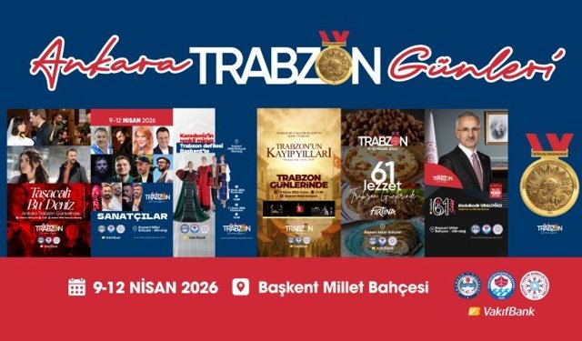 Ankara Trabzon Günleri tarihi buluşmayla başlıyor