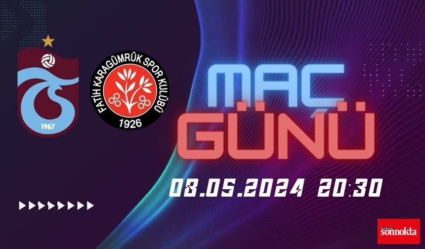 Türkiye Kupası yarı final: Fatih Karagümrük - Trabzonspor maçı ne zaman, saat kaçta ve hangi kanalda?