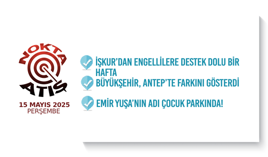 Nokta Atış -15.5.2025