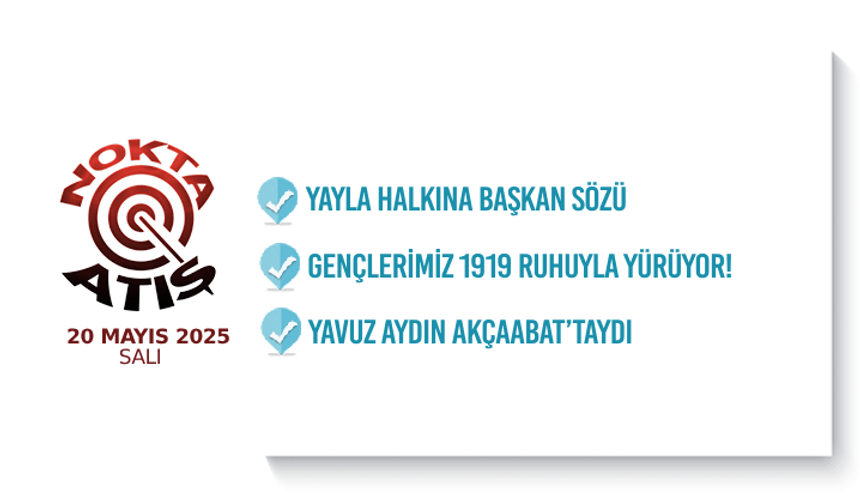 Nokta Atış -20.5.2025