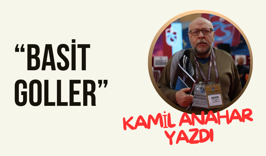 BASİT GOLLER