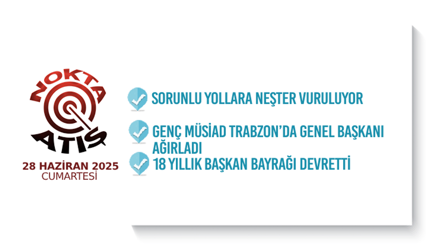 Nokta Atış -28.6.2025