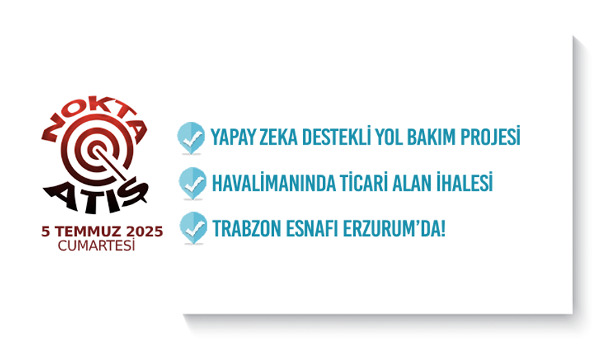 Nokta Atış -5.7.2025