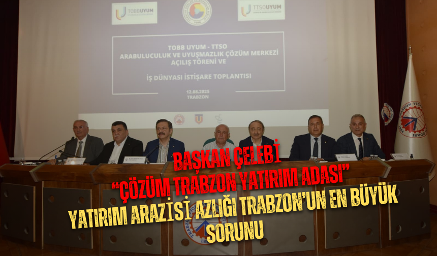 “Çözüm Trabzon Yatırım Adası”