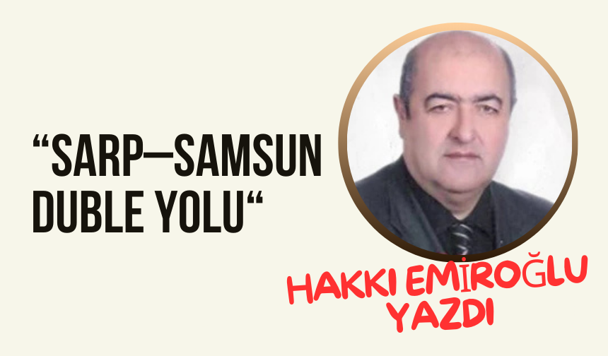 Sarp–Samsun Duble Yolu